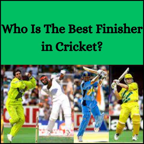 Who Is The Best Finisher In Cricket